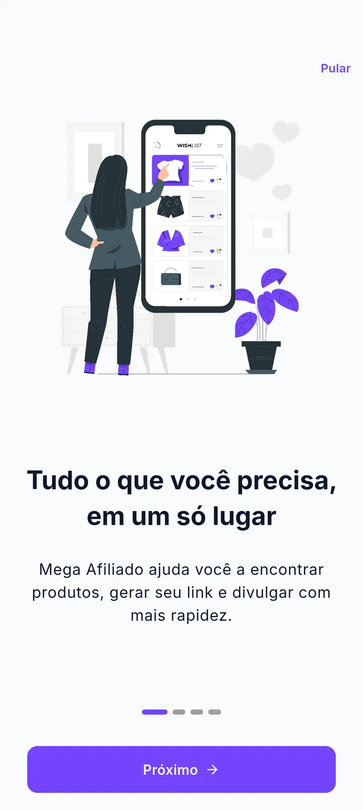 Primeira tela do onboarding do Mega Afiliado com a mensagem “Tudo o que você precisa, em um só lugar”